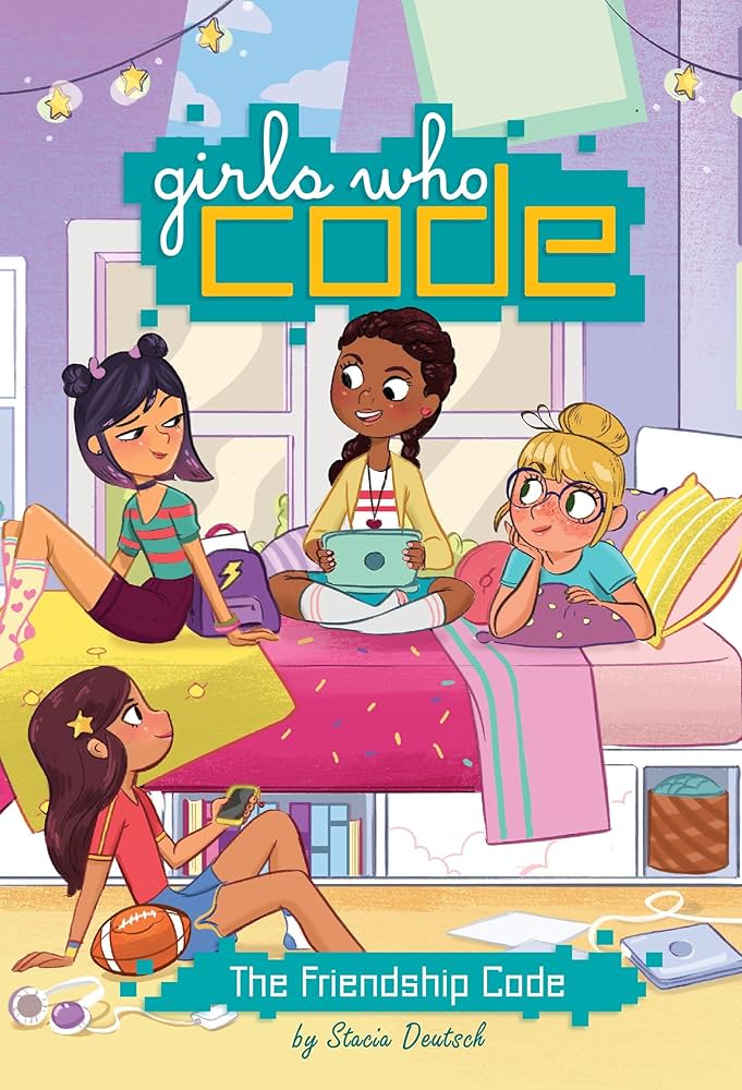 Cover of Girls Who Code: The Friendship Code