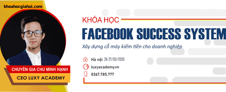 Khóa Học Facebook Ads Marketing Toàn Diện (fb Tối Ưu Chuyên Sâu) Cùng Chu Minh Hạnh
