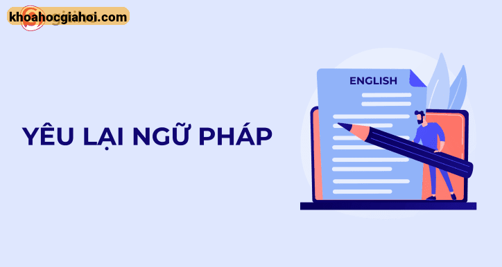 Khóa Học: Ngữ Pháp Tiếng Anh A - Z