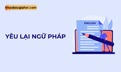 Khóa Học: Ngữ Pháp Tiếng Anh A - Z
