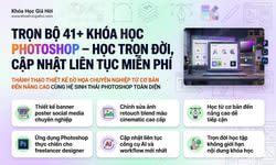 Trọn Bộ 41+ Khóa Học Photoshop – Học Trọn Đời, Cập Nhật Liên Tục Miễn Phí