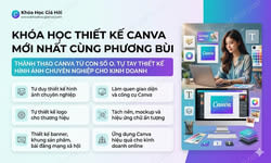 Khóa Học Thiết Kế Canva Mới Nhất Cùng Phương Bùi