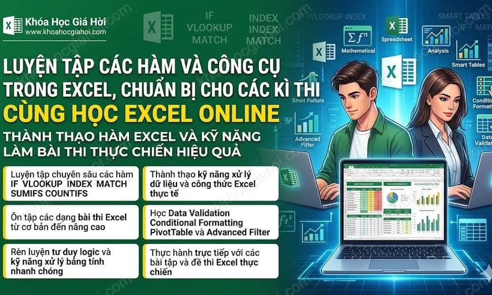 Luyện Tập Các Hàm Và Công Cụ Trong Excel, Chuẩn Bị Cho Các Kì Thi Cùng Học Excel Online