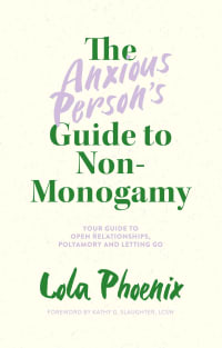 The Anxious Person's Guide to Non-Monogamy cover