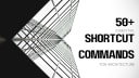50+ AutoCAD Shortcut Commands Every Architect Should Know