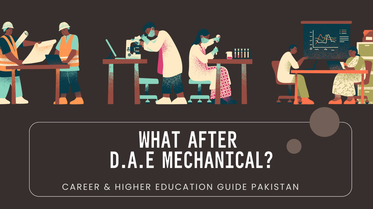 DAE Mechanical After Diploma Pakistan 2026 — Career Guide, Scope & Salary