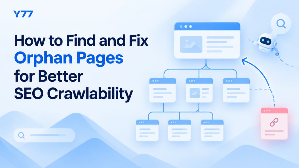 How To Find And Fix Orphan Pages For SEO