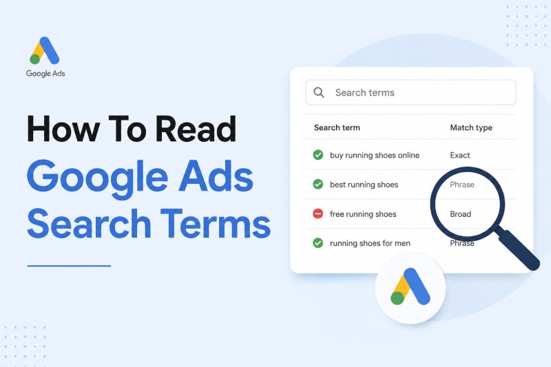 How to Read Google Ads Search Terms