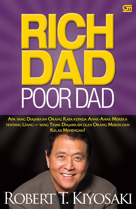 Rich Dad, Poor Dad/Foto: Gramedia