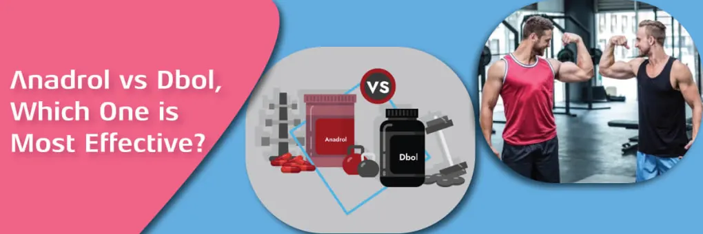 Anadrol-vs-Dbol,-which-one-is-most-effective