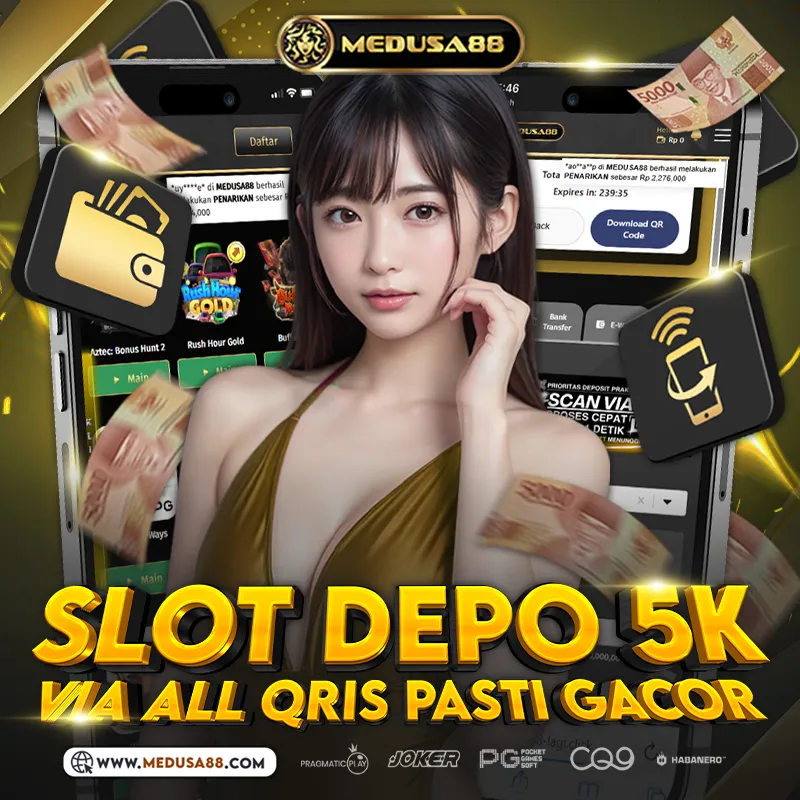 SLOT DEPOSIT 5000