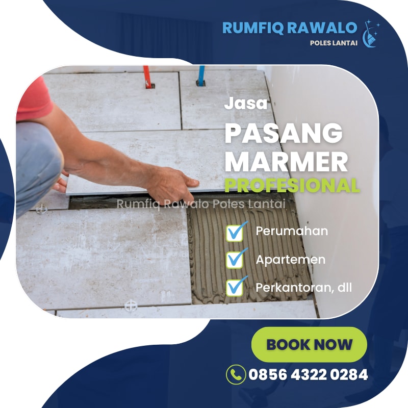 Jasa Pemasangan Marmer Presisi dan Rapi Jakarta Utara