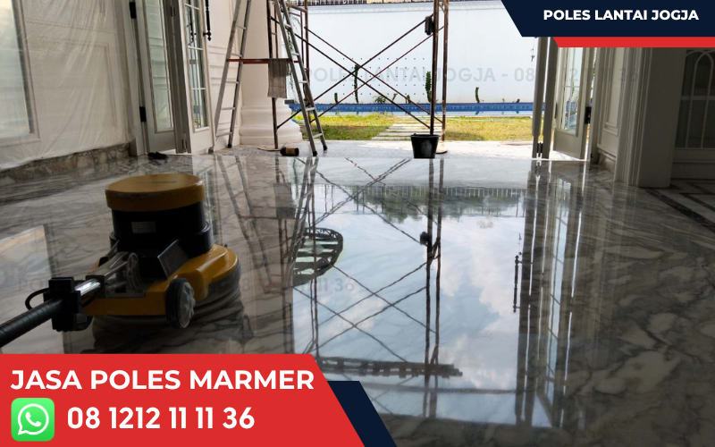 Jasa Poles Marmer Profesional di Yogyakarta, Sleman, Bantul