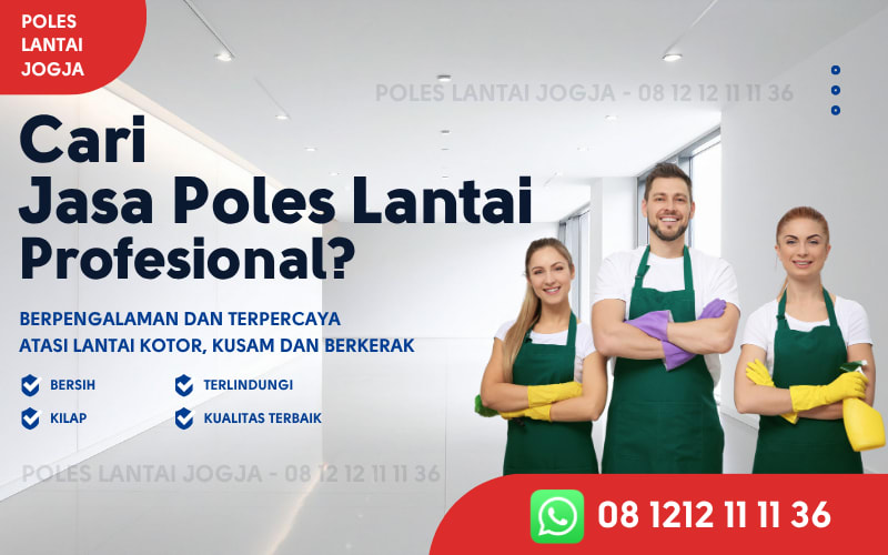 Jasa Poles Lantai Jogja Profesional - Marmer, Teraso, Granit
