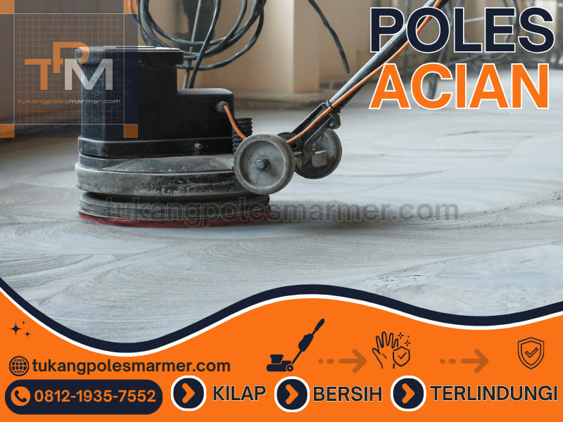 Jasa poles acian - Tukang Poles Marmer