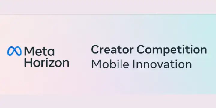 Meta Horizon Creator Competition: Mobile Innovation poster