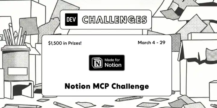 The Notion + DEV Hackathon poster