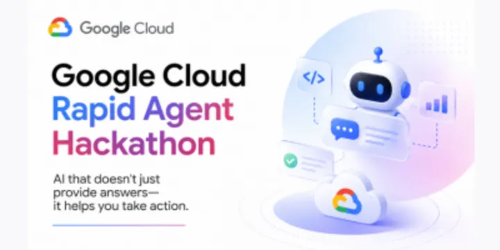 Google Cloud Rapid Agent Hackathon poster