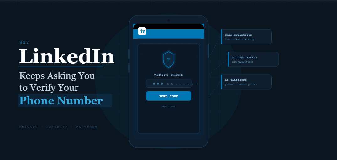 Why LinkedIn Keeps Asking You to Verify Your Phone Number (2026 Guide)