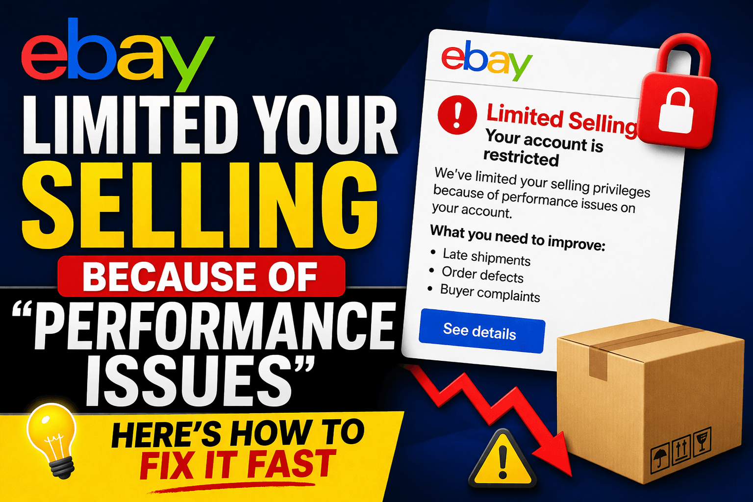 eBay Limited Your Selling Because of "Performance Issues"