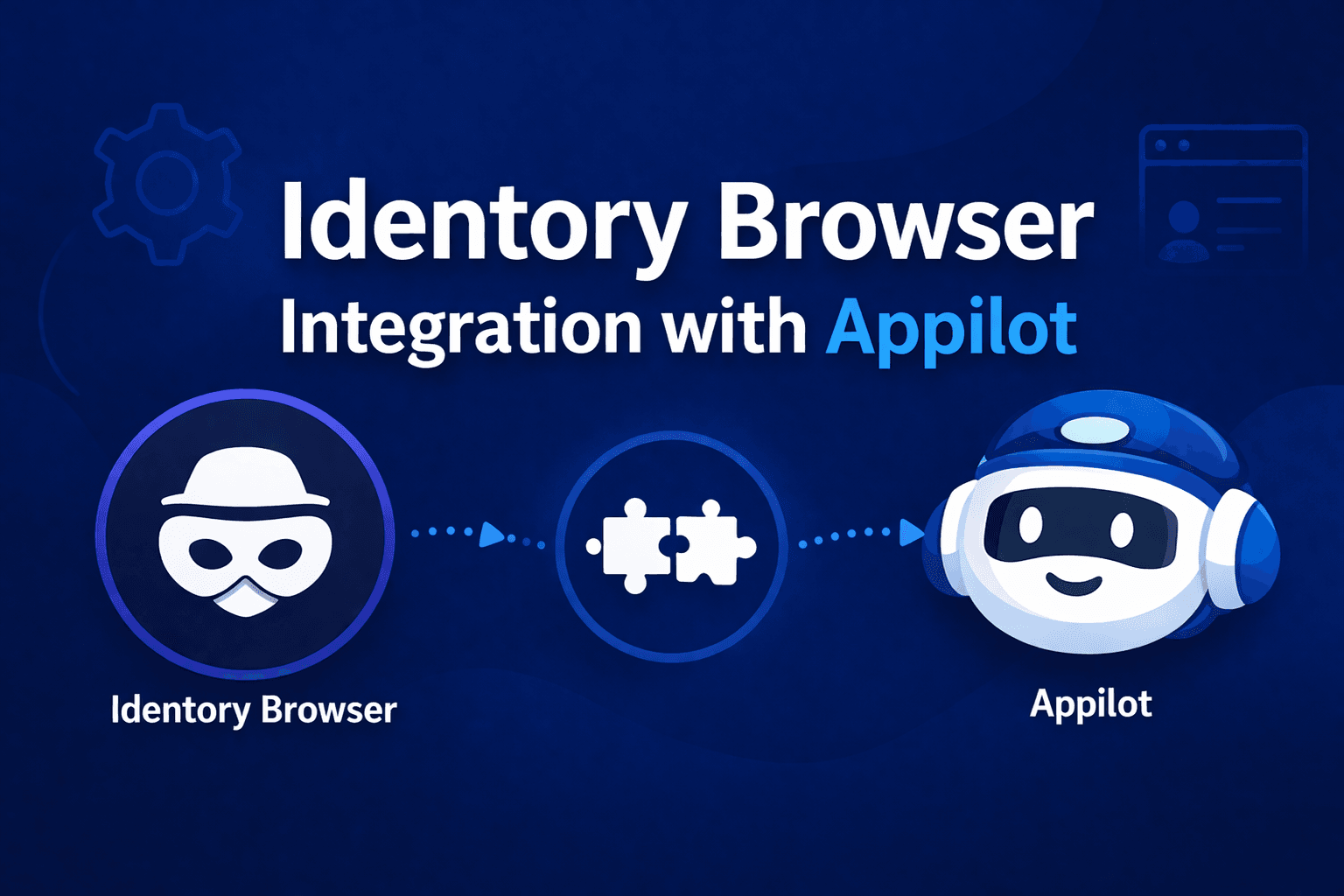 Identory Browser Integration with Appilot