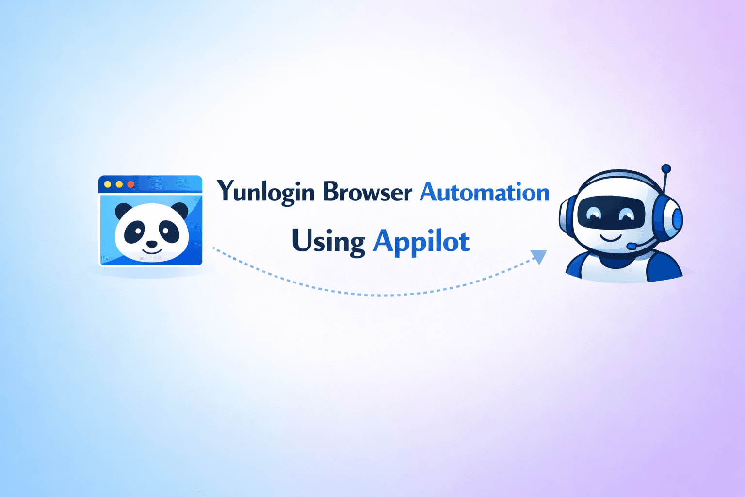 Yunlogin Browser Automation Using Appilot