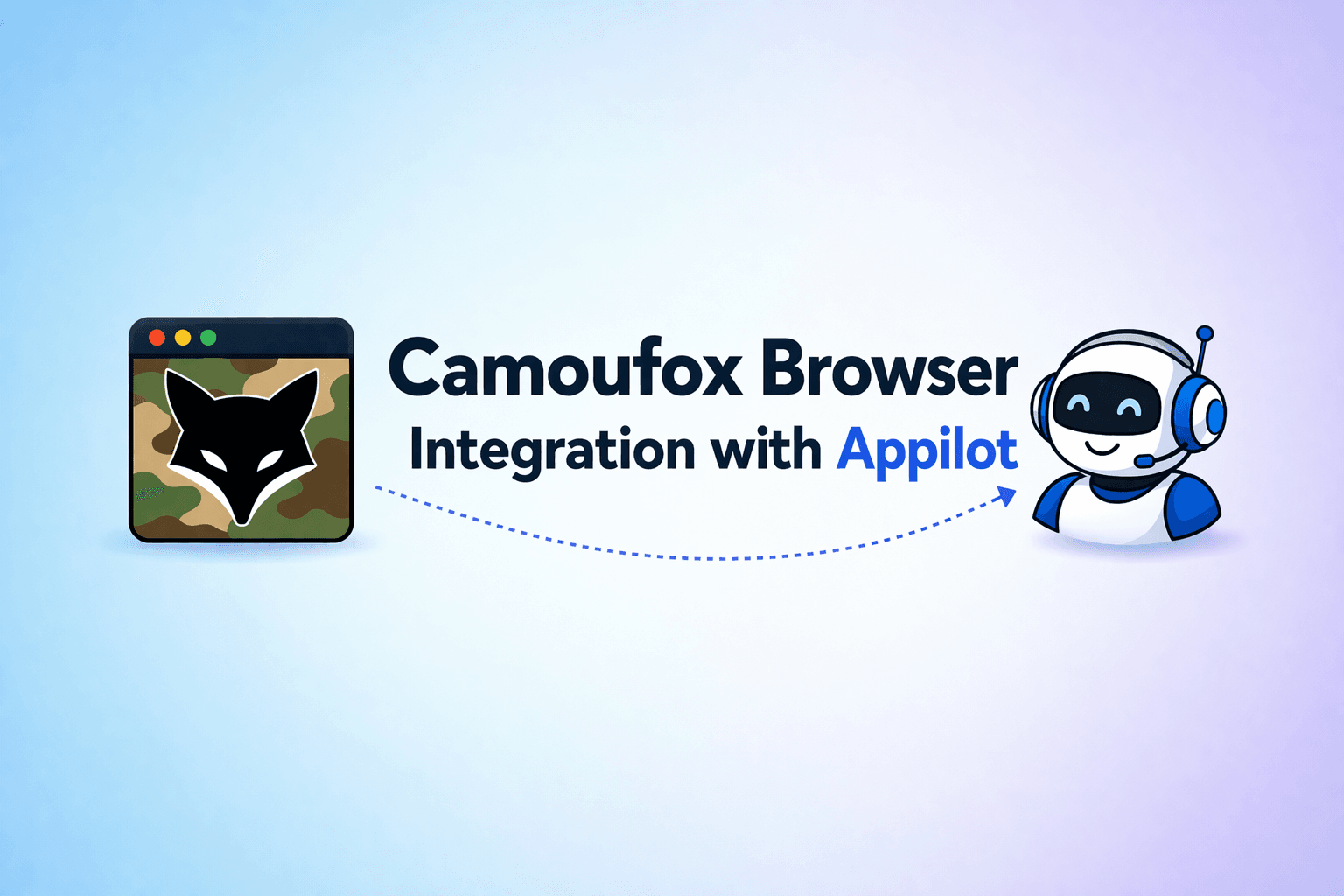 Camoufox Browser Integration with Appilot