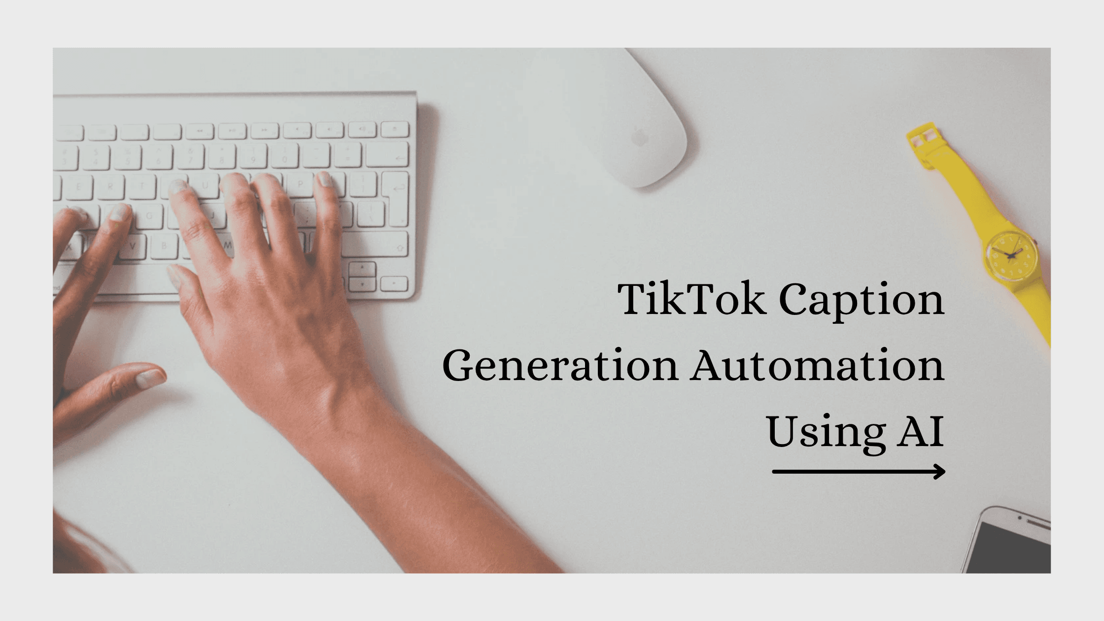 TikTok Caption Generation Automation Using AI