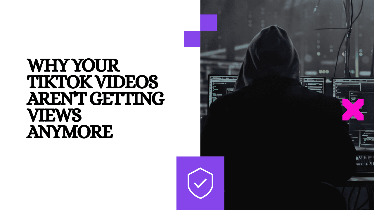 Why Your TikTok Videos Aren't Getting Views Anymore