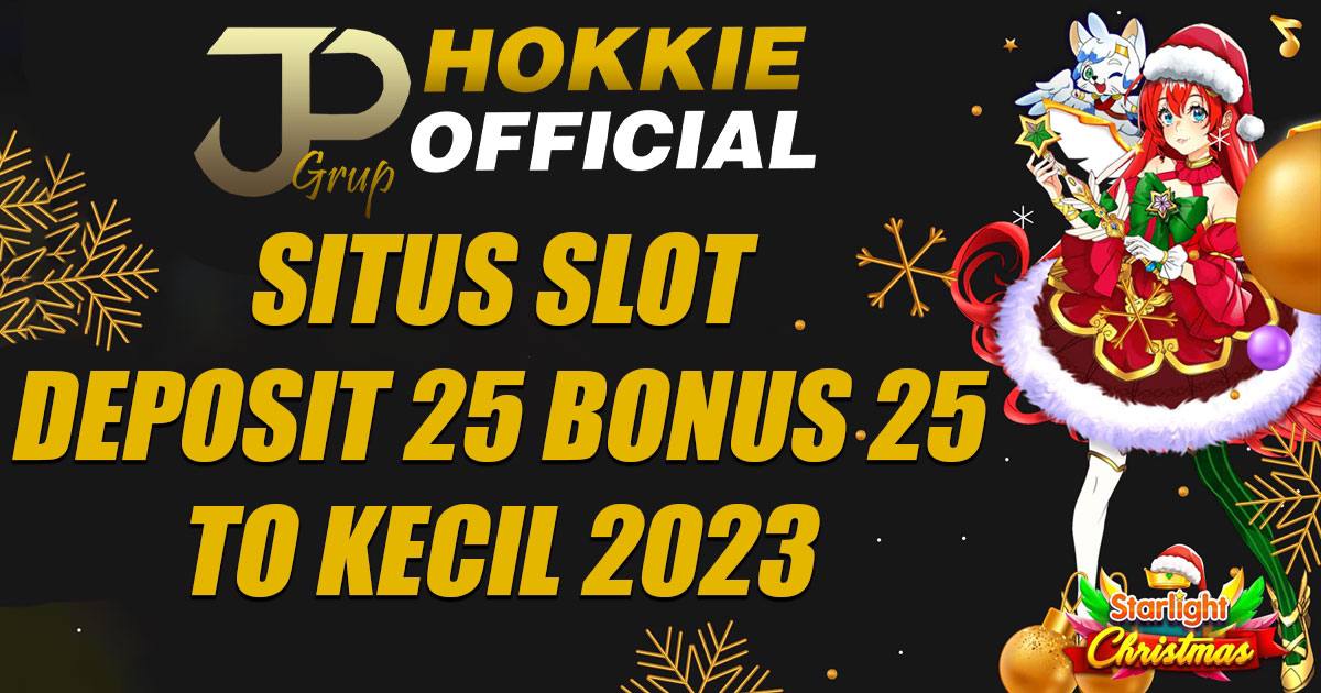 bonus deposit 25 25