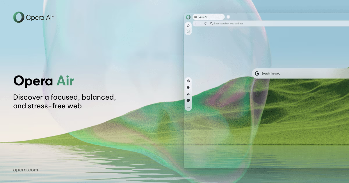 Opera Air: Breathe Easy While Browsing