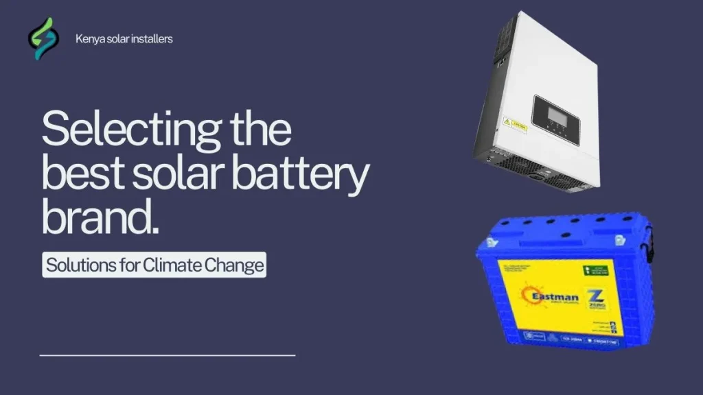 Selecting the best solar battery brand in Kenya image