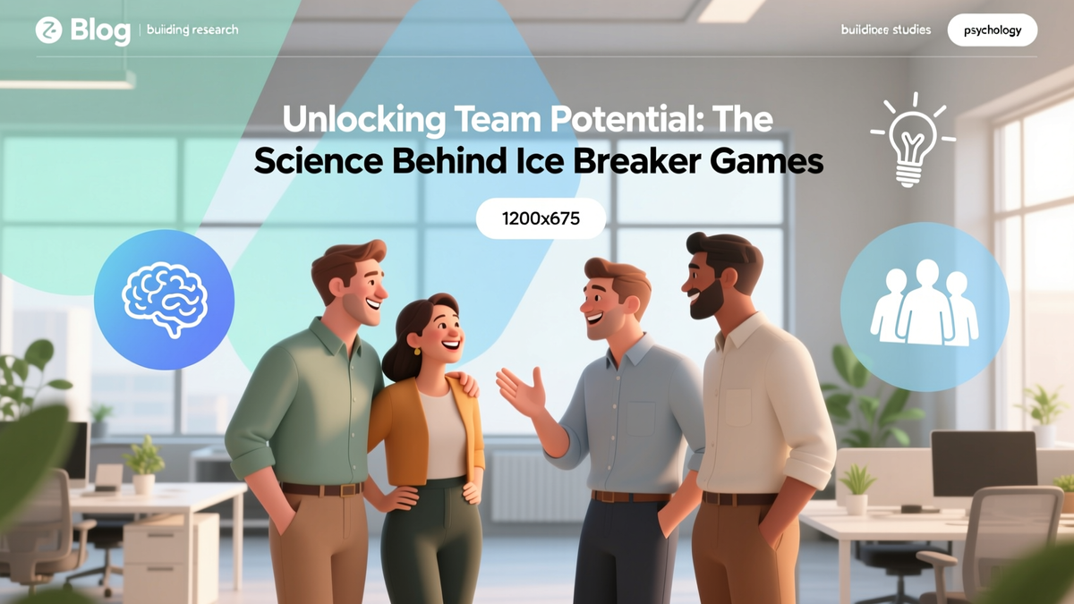 Unlocking Team Potential: The Science Behind Ice Breaker Games