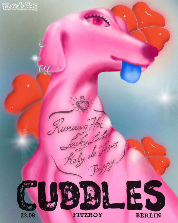 In this vibrant illustration, a whimsical pink poodle with a sassy blue tongue and heart tattoos adorning its fluffy body stands at the center of an exhilarating scene. Encircling the playful pup are bright red heart-shaped balloons, each reflecting the lively energy and spirit of gay Berlin parties. The background pulsates with colorful lights reminiscent of the dynamic LGBT party scene that makes Berlin's nightlife legendary. At the bottom of the illustration, in bold and festive lettering, 'CUDDLES' is prominently displayed alongside '23.08.' This nods to an unforgettable event celebrating love and inclusion on a magical night straddling locations like Fitzroy and iconic spots throughout Berlin. This imaginative snapshot captures not only a moment but also embodies the zestful essence and inclusivity found within Berlin’s renowned gay party landscape.