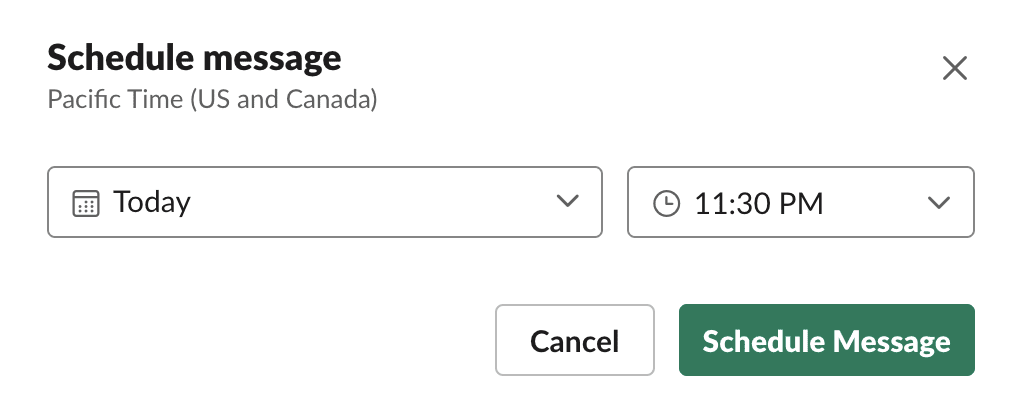 Screenshot of a Slack 'Schedule message' modal window showing options to set the date for 'Today' and the time at '11:30 PM' with buttons for 'Cancel' and 'Schedule Message'—suitable for illustrating features in articles about workplace communication tools.