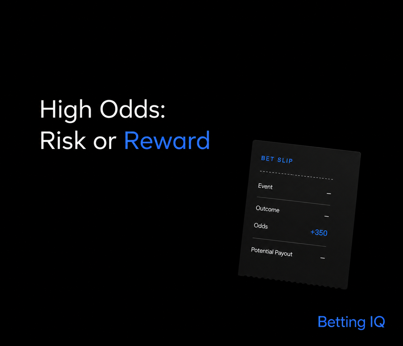 High Odds: Is The Risk Worth The Temptation?