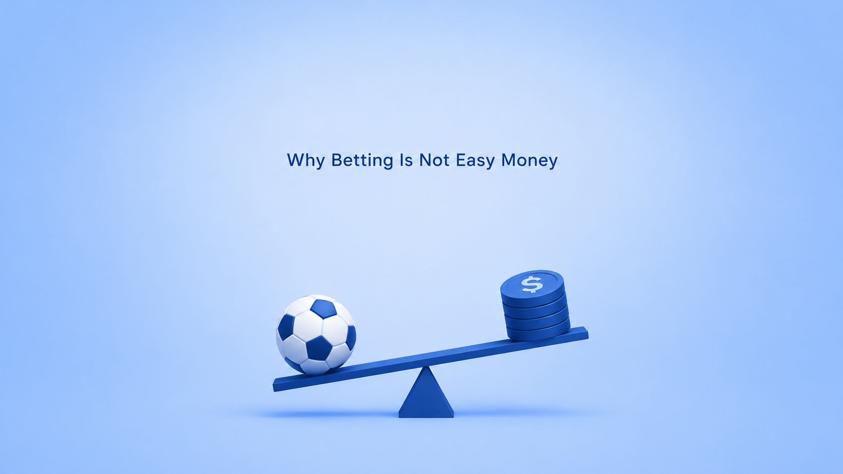 Betting is not easy money.png