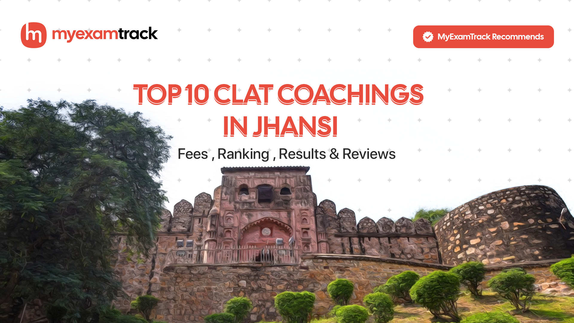 Top 10 CLAT Coachings in Jhansi 2026 | Fees, Ranking & Reviews