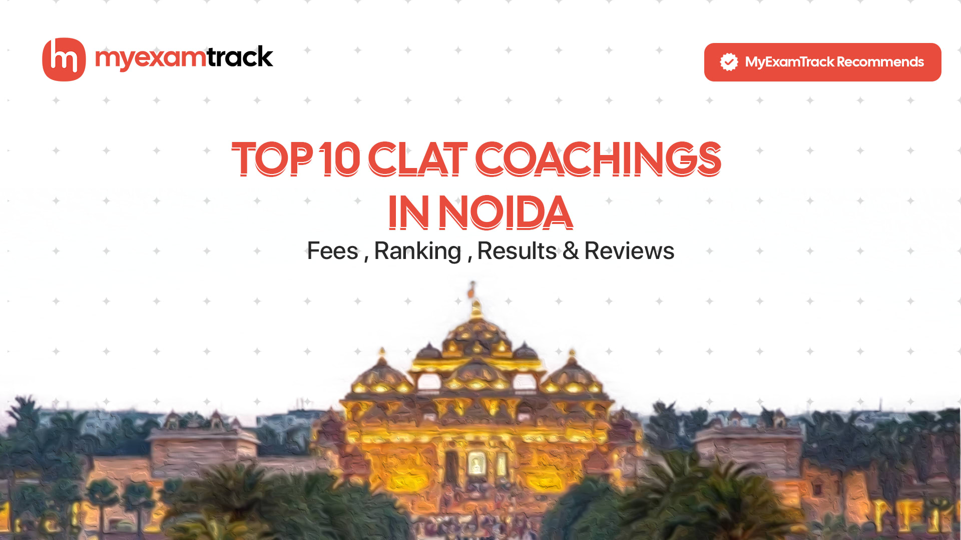Top 10 CLAT Coachings in Noida 2026 | Fees, Ranking & Reviews