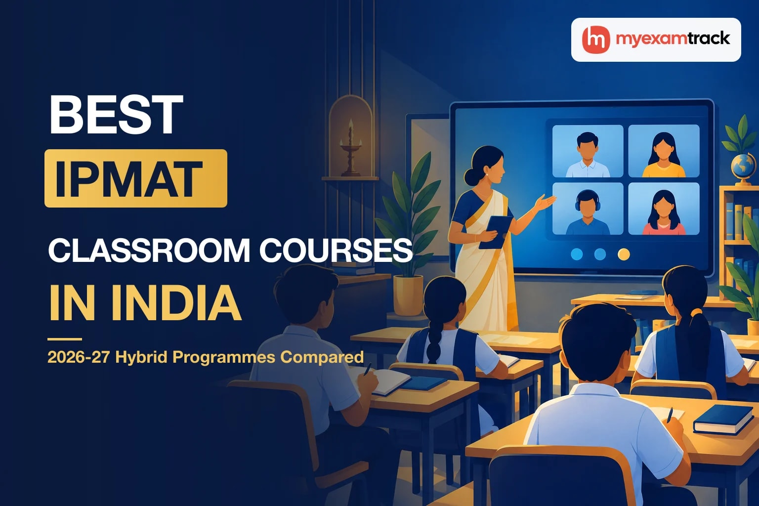 Best IPMAT Classroom Courses in India 2026-27