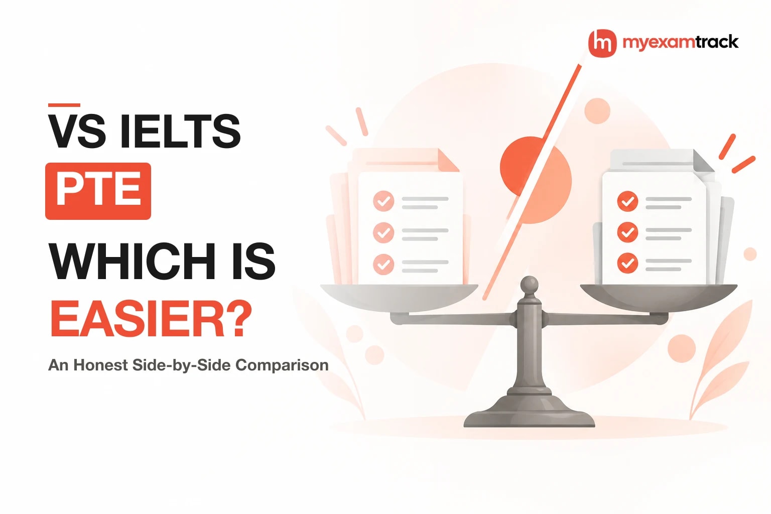 PTE vs IELTS: Which Exam is Easier for You?