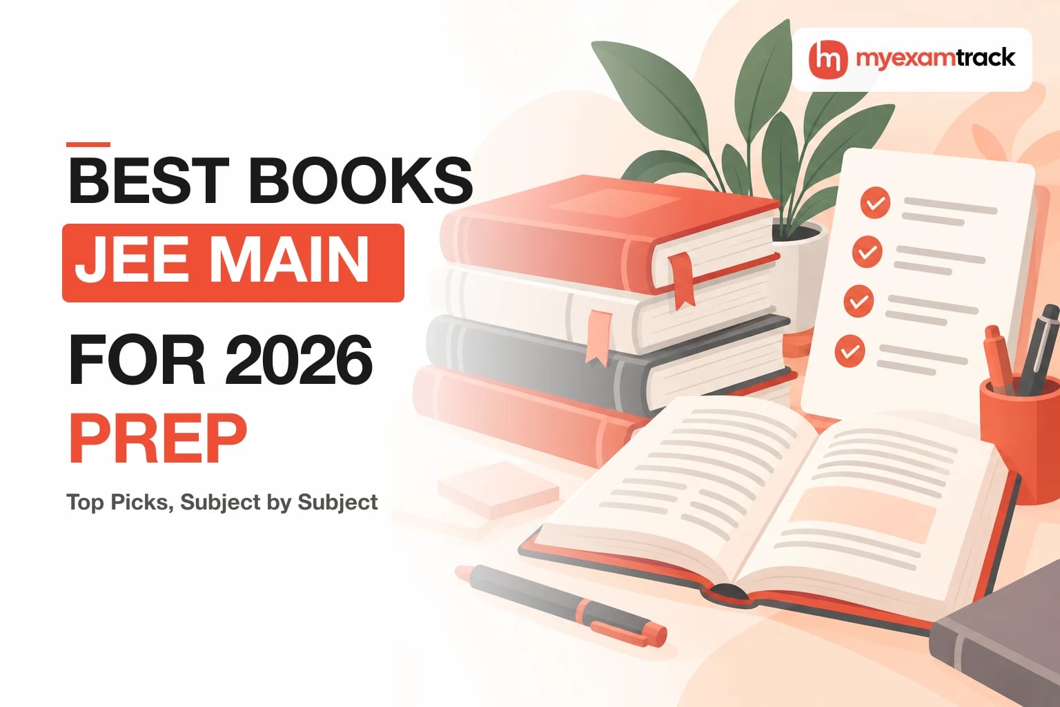 Best Books for JEE Main 2026 Preparation: Top Picks & Tips