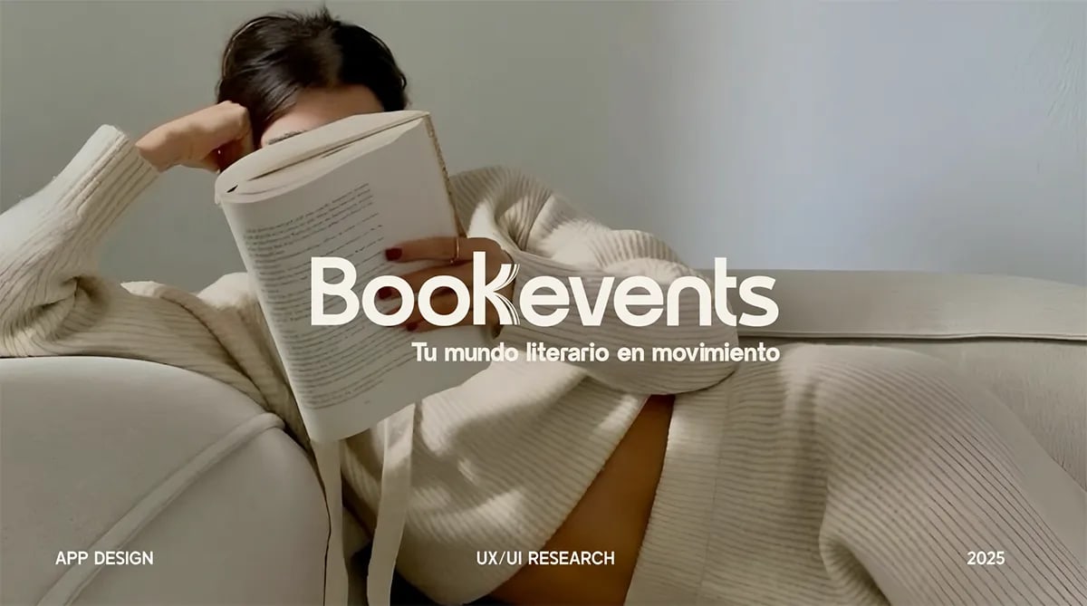 Portada del caso de estudio Bookevents, tu mundo literario en movimiento, proyecto de app design y UX/UI research, de Patricia Serrano, alumna de UX/UI/Web en TRAZOS