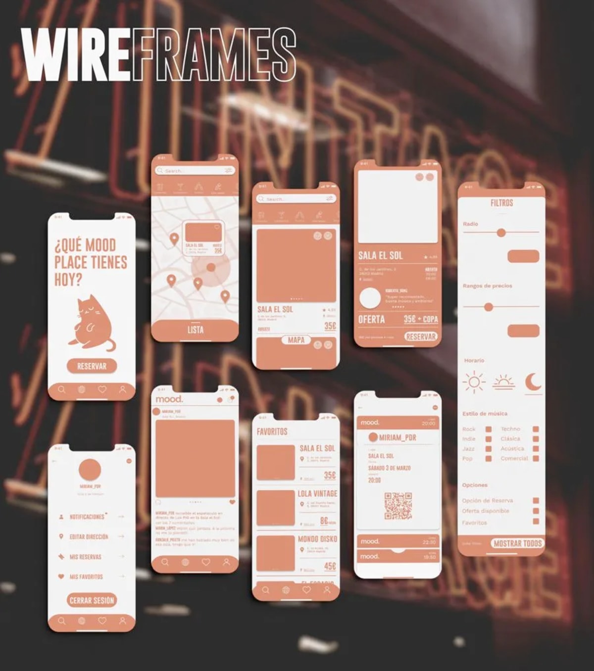 Conjunto de wireframes de la app mood con pantallas de mapa, lista, ficha de local, filtros, perfil y reserva, de Miriam Paredes del Río, alumna de UX/UI/Web en TRAZOS