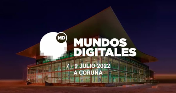 Ya está aquí el evento del año: Mundos Digitales 2022