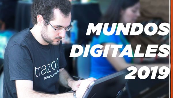 ¿Preparado para Mundos Digitales 2019?
