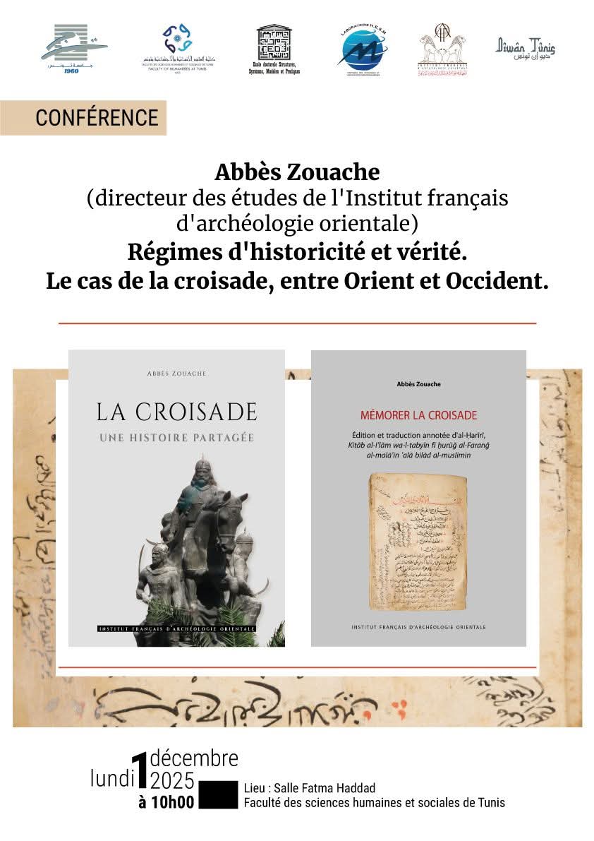 Affiche de Régimes d'historicité et vérité. Le cas de la croisade, entre Orient et occident 