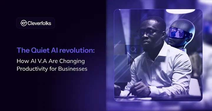 The Quiet AI Revolution: How AI Virtual Assistants Are Changing Productivity for Businesses