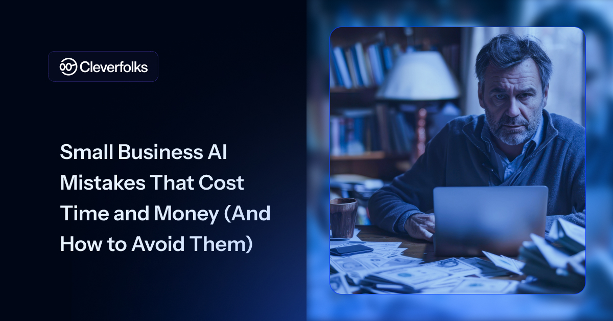 5 Small Business AI Mistakes That Cost Time and Money (And How to Avoid Them)