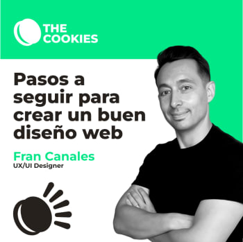 Pasos a seguir para crear un buen diseño web por: Fran Canales